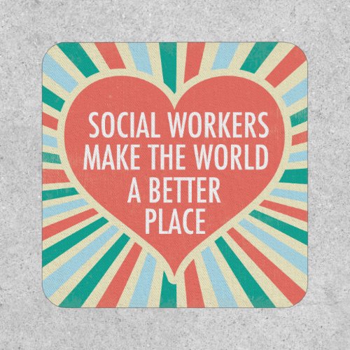 Inspirational Social Work Quote Heart Retro Colors Patch