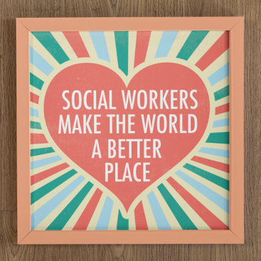 Inspirational Social Work Quote Heart Retro Colors Poster