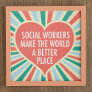 Inspirational Social Work Quote Heart Retro Colors Poster