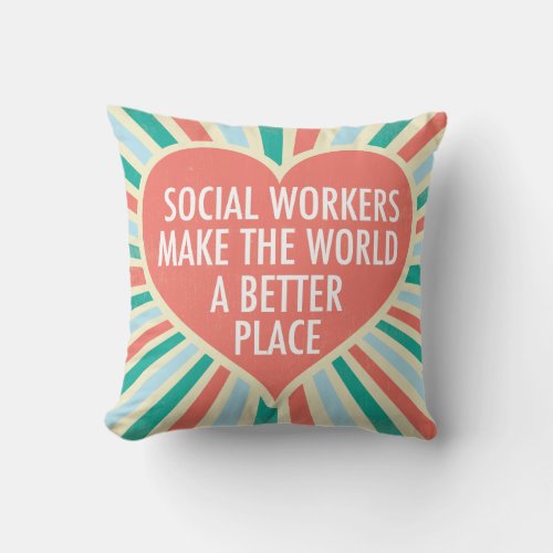 Inspirational Social Work Quote Heart Retro Colors Throw Pillow
