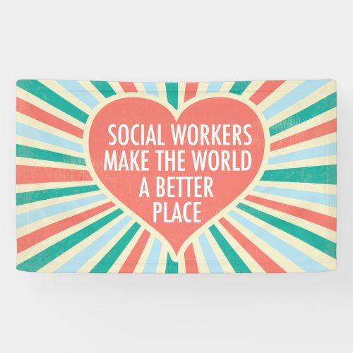 Inspirational Social Work Quote Heart Retro Party Banner