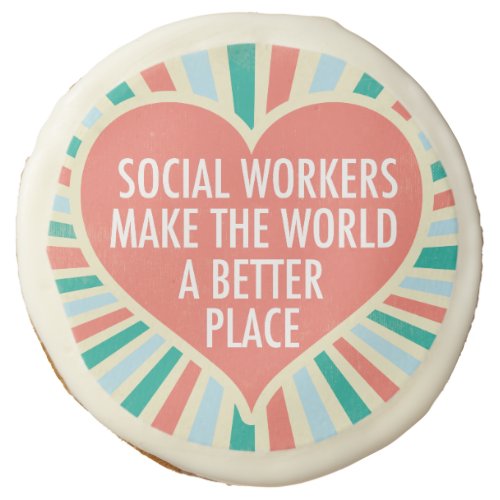 Inspirational Social Work Quote Social Worker Sugar Cookie