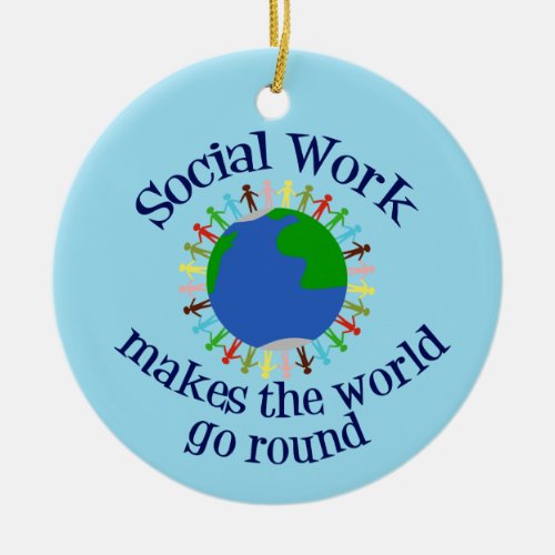 Inspirational Social Work Quote with Custom Back Ceramic Ornament