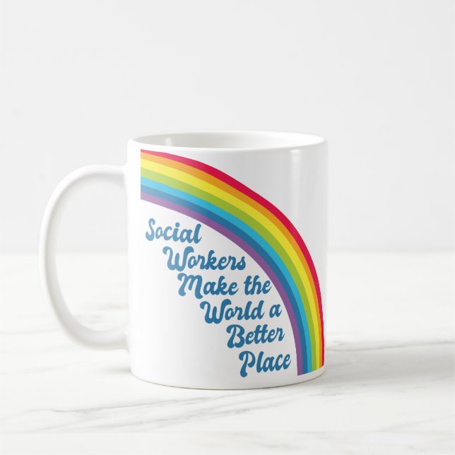Inspirational Social Work Rainbow Coffee Mug (Left)