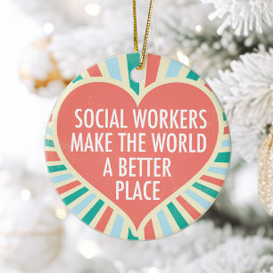 Inspirational Social Worker Gift Ceramic Ornament