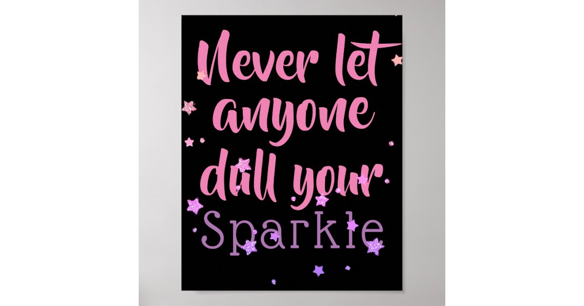 Inspirational Sparkle Quote Purple Pink Stars Poster | Zazzle