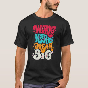 Inspirational Stay Positive Always Dont Quit 1 T-Shirt