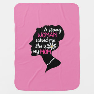 Inspirational Strong Woman Pink Mother's Day Baby Blanket
