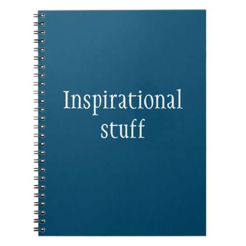 Inspirational stuff Funny Notebook