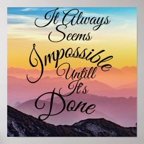 Inspirational success quote with mountain picture poster