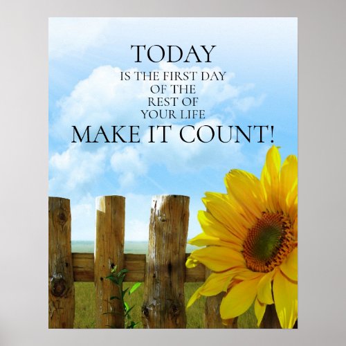 Inspirational Sunflower Today Make it Count Poster
