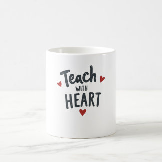 Inspirational Teacher Quote Des Coffee Mug