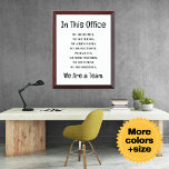 Inspirational Teamwork Quote Poster for Office Award Plaque<br><div class="desc">Transform your office space into a hub of positivity and collaboration with our "In This Office We Are a Team" printable poster. Designed with a minimalist black and white color scheme, this motivational wall art seamlessly blends with any office decor. Featuring a powerful quote that emphasizes teamwork and unity, this...</div>