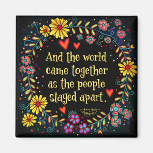 Inspirational The World Came Together Inspirivity Magnet