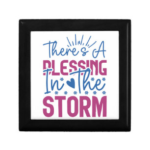 Inspirational There Is A Blessing In The Storm Gift Box