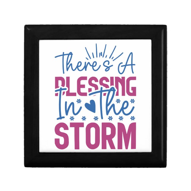 Inspirational There Is A Blessing In The Storm Gift Box (Front)