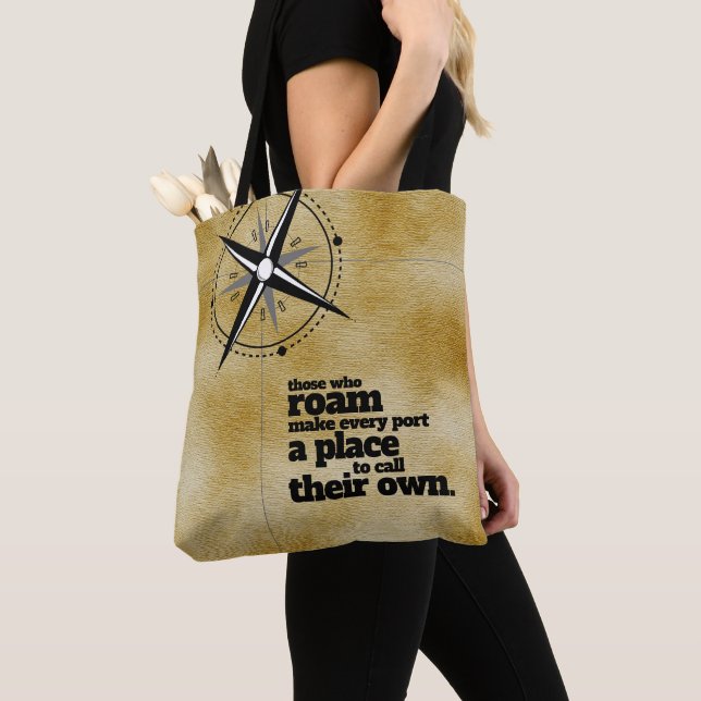 Inspirational Those Who Roam ... Tote Bag (Close Up)