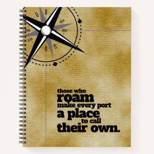 Inspirational Those Who Roam ... Travel Notebook
