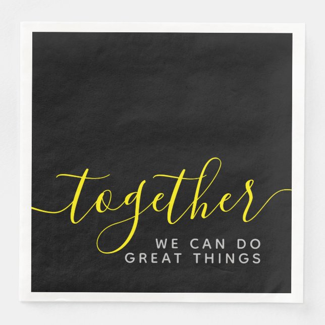 Inspirational Together We Can Do Great Things Paper Dinner Napkins (Front)
