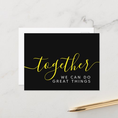 Inspirational Together We Can Do Great Things Postcard