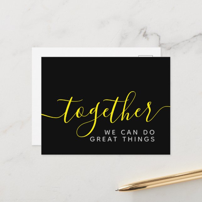 Inspirational Together We Can Do Great Things Postcard (Front/Back In Situ)