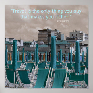 Inspirational Travel Quote Beach Chairs Poster