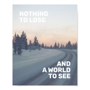 Inspirational Travel Quote Pink Gray Nature Photo Poster