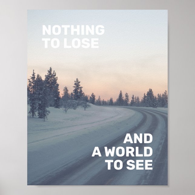 Inspirational Travel Quote Pink Gray Nature Photo Poster (Front)