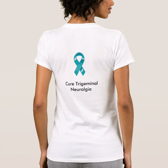 Inspirational Trigeminal Neuralgia shirt