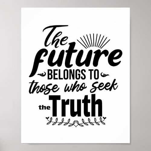 Inspirational Truth Quote Poster