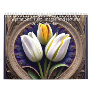 Inspirational Tulip Images And Messages, Calendar