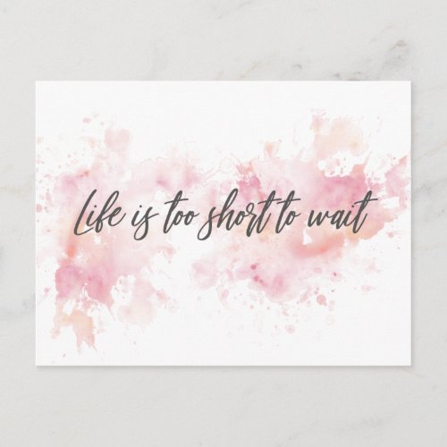 Inspirational Typographic Quote _ Life is too Postcard