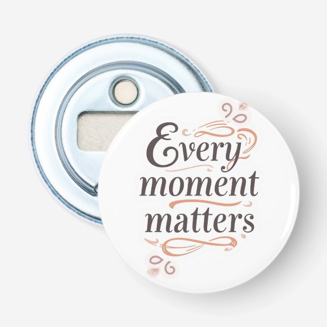 Inspirational typography art bottle opener (Front)