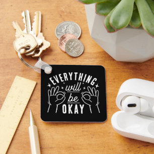 Inspirational Typography Quote Black and White Keychain