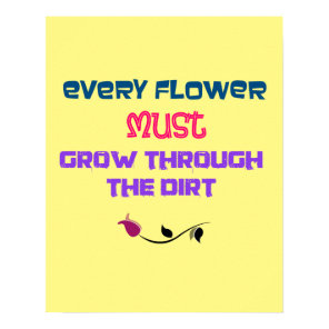 Inspirational Typography Quote with Flower Drawing Poster