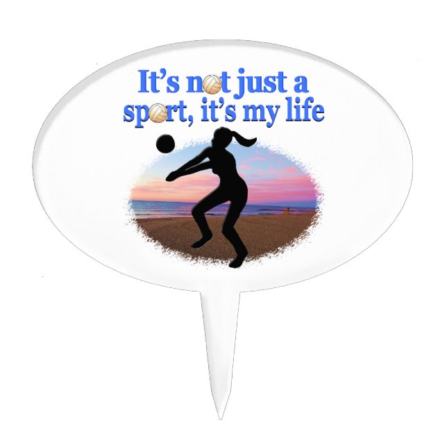 INSPIRATIONAL VOLLEYBALL IS MY LIFE DESIGN CAKE TOPPER (Front)