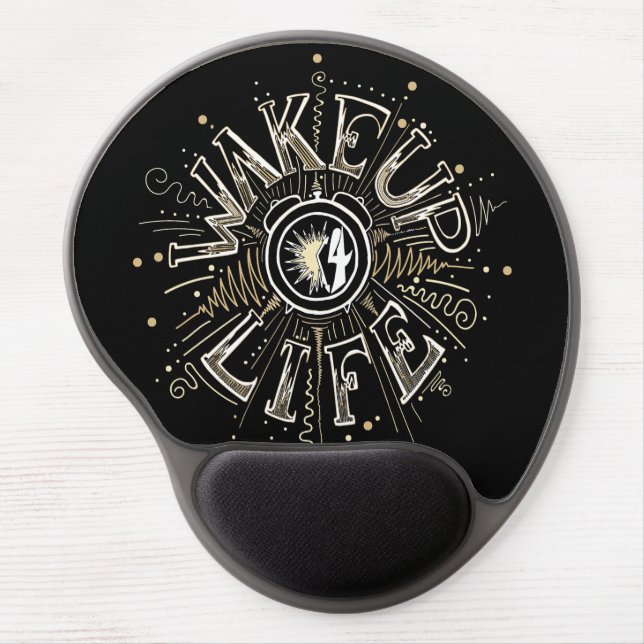 Inspirational WAKE UP 4 LIFE quote illustration Gel Mouse Pad (Front)