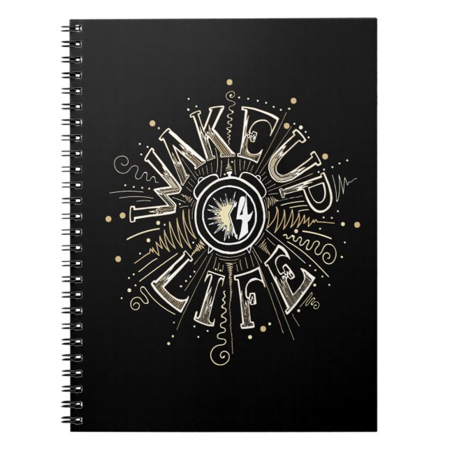 Inspirational WAKE UP 4 LIFE quote illustration Notebook (Front)