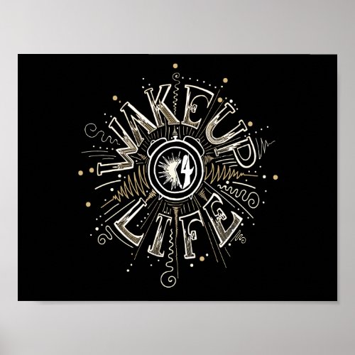 Inspirational WAKE UP 4 LIFE quote illustration Poster