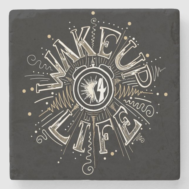 Inspirational WAKE UP 4 LIFE quote illustration Stone Coaster (Front)