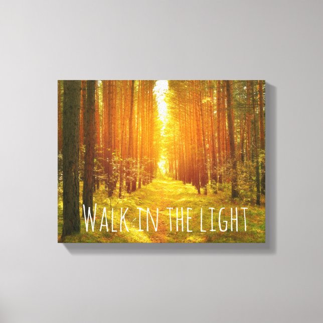 Inspirational Walk in the Light Bible Verse Canvas (Front)