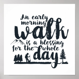 Inspirational Walking Quote Morning Walk Workout Poster