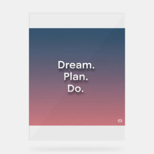 Inspirational Wall Art – "Dream. Plan. Do." – Mini Acrylic Sign