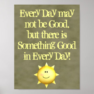 Inspirational wall art something good in every day