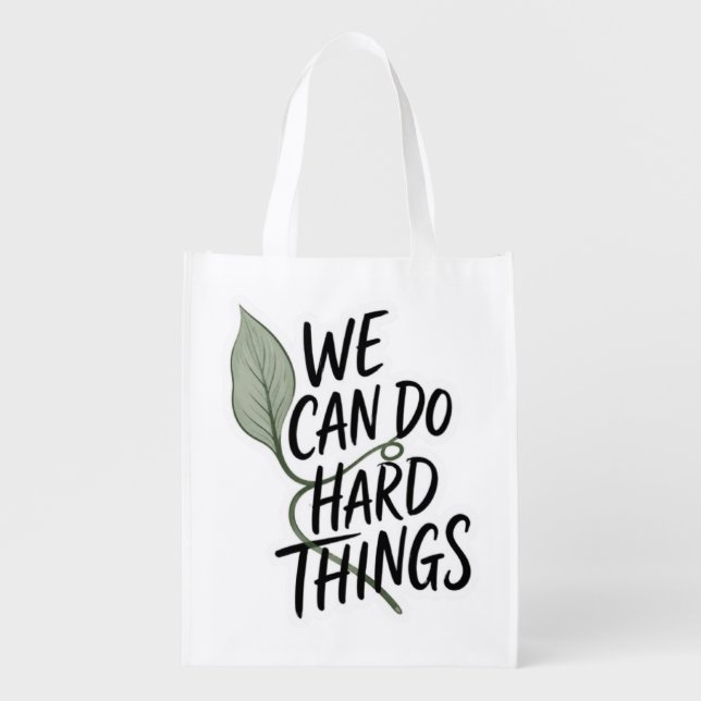 Inspirational "We Can Do Hard Things" Tote Bag (Front)
