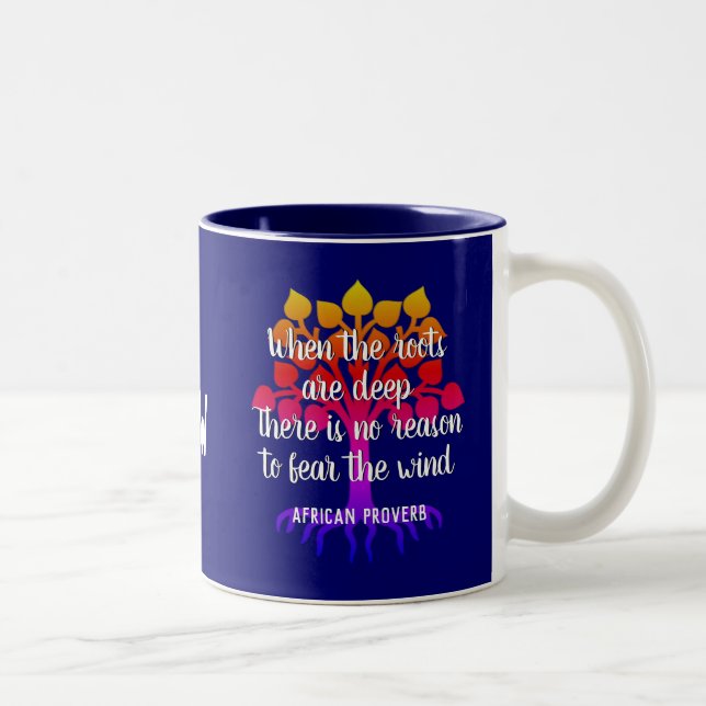 Inspirational WHEN THE ROOTS ARE DEEP Monogram Two-Tone Coffee Mug (Right)