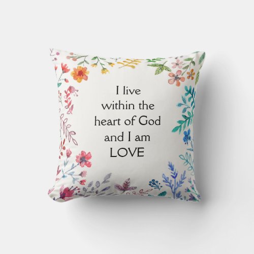 Inspirational Wildflowers I Am Love Throw Pillow