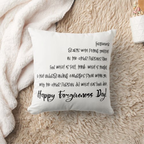 Inspirational Wisdom Happy Forgiveness Day Throw Pillow