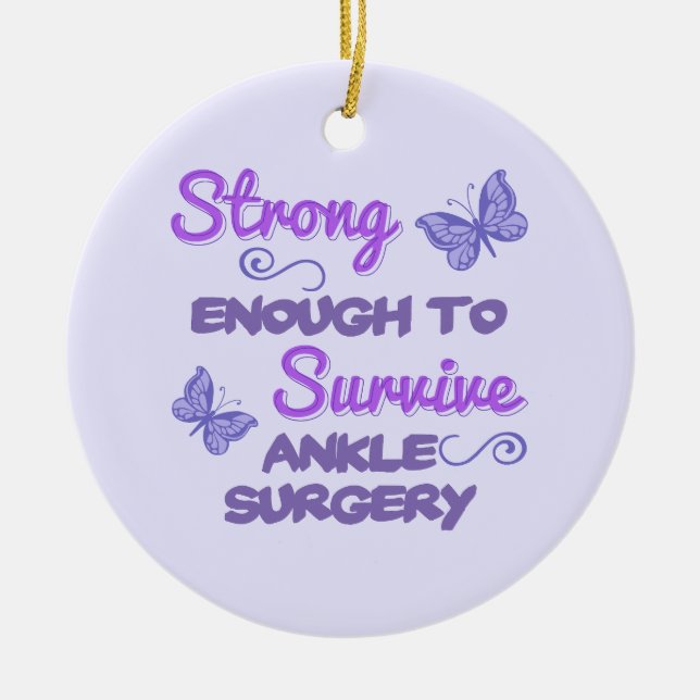 Inspirational Women’s Ankle Surgery Ceramic Ornament (Front)