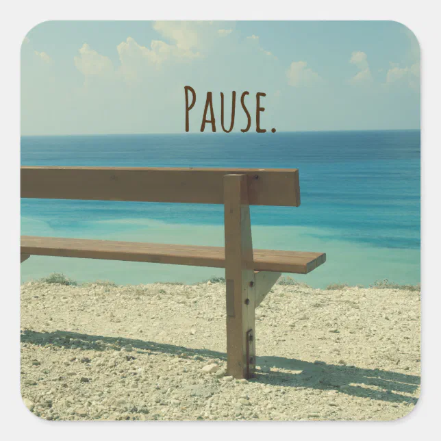 Inspirational Word: Pause Beach Theme Square Sticker | Zazzle
